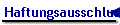Haftungsausschluss